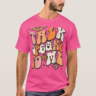 Camiseta Fale Assustador Comigo Vibrações Assustadoras Fant