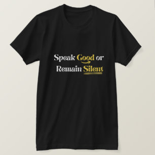 Camiseta Fale Bem ou Permaneça em Silêncio - Sunnah Islâmic