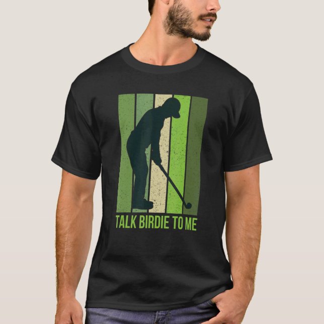 Camiseta Fale Birdie Comigo Citação De Golf Para Homens Ret (Frente)