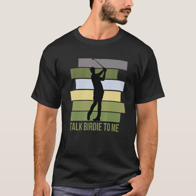 Camiseta Fale Birdie Comigo Citação De Golf Para Homens Ret (Frente)