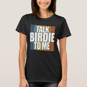 Camiseta Fale Birdie Comigo Jogador De Golfe