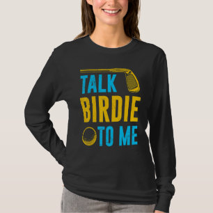 Camiseta Fale Birdie Para Mim Jogador de Golfe Esporte Troc