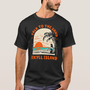 Camiseta Fale Com A Ilha Sand Jekyll Island Beach Ocean Geo