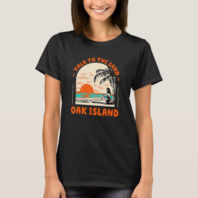 Camiseta Fale Com A Ilha Sand Oak Beach North Carolina O (Frente)