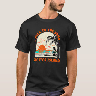 Camiseta Fale Com A Ilha Sand Shelter Beach, Nova York Oce