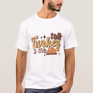 Camiseta Fale com a Turquia para mim, curioso Retrô de Ação