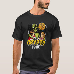 Camiseta Fale Com Criptomoeda Para Mim Mineração De Criptom