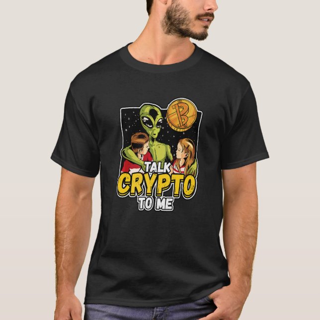 Camiseta Fale Com Criptomoeda Para Mim Mineração De Criptom (Frente)
