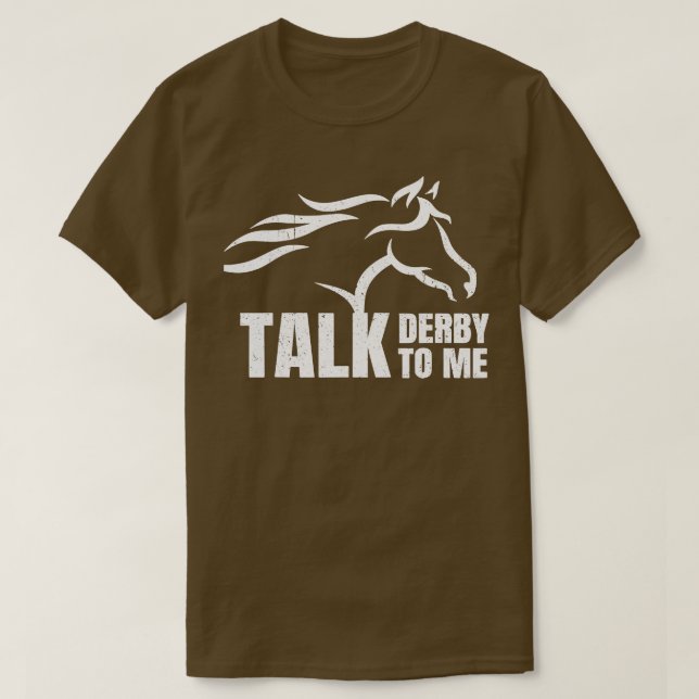 Camiseta Fale Com Derby Para Mim Corrida De Cavalos (Frente do Design)