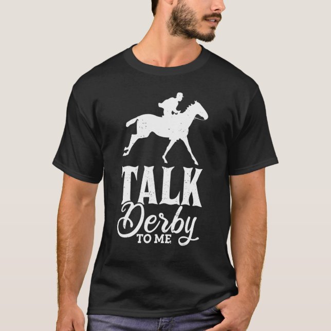 Camiseta Fale Com Derby Para Mim Galope De Corridas De Cava (Frente)