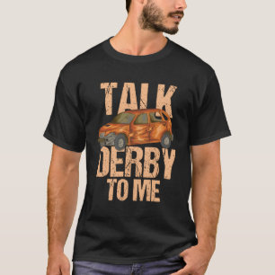 Camiseta Fale Com Derby Para Mim Por Demonstração Derby