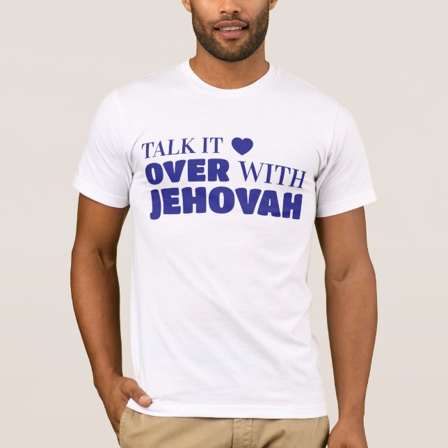 Camiseta Fale com Jeová, Jesus em (Frente)