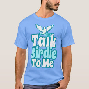 Camiseta Fale Com O Birdie Do Meu Disco Golf Frolf Retro Vi