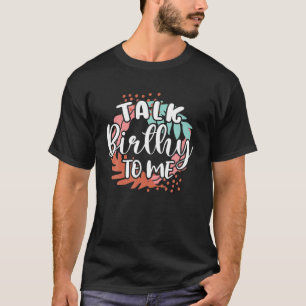 Camiseta Fale Com O Birthy Para Uma Enfermeira De Trabalho