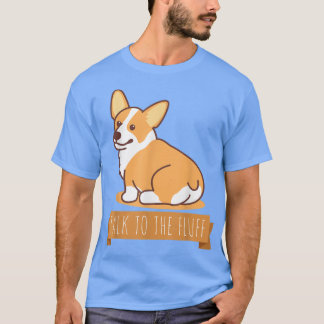 Camiseta Fale Com O Bumbum De Corgi Engraçado Pembroke Wels