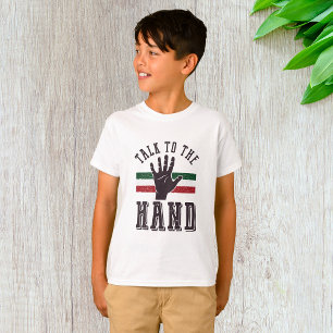Camiseta Fale com o humor de mão aflita