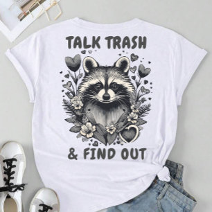 Camiseta Fale Com O Lixo E Descubra O Engraçado Raccoon