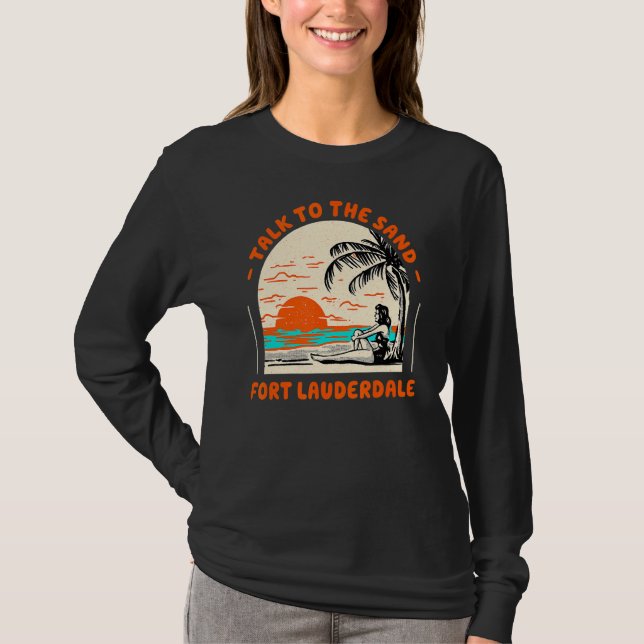 Camiseta Fale Com O Sand Fort Lauderdale Beach, Florida Oce (Frente)