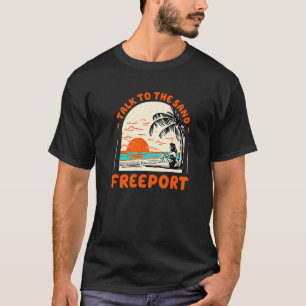 Camiseta Fale Com O Sand Freeport Beach Texas Summer