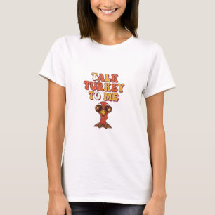 Camiseta Fale Comigo Com A Turquia, Retro Engraçado Ação De