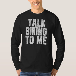 Camiseta Fale Comigo De Bicicleta Ou Mãe Biker Fora