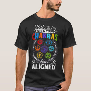 Camiseta Fale Comigo Quando As Suas Chakras Estiverem Alinh