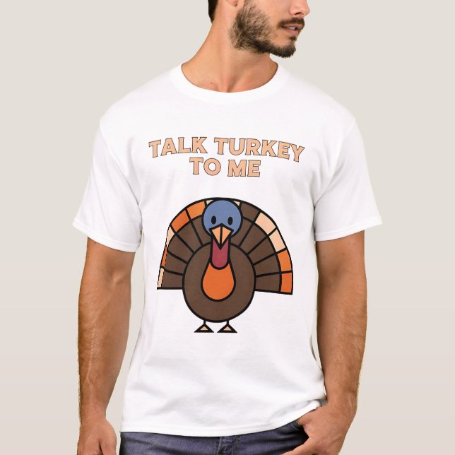 Camiseta Fale comigo sobre a Turquia | Divertido Ação de Gr (Frente)