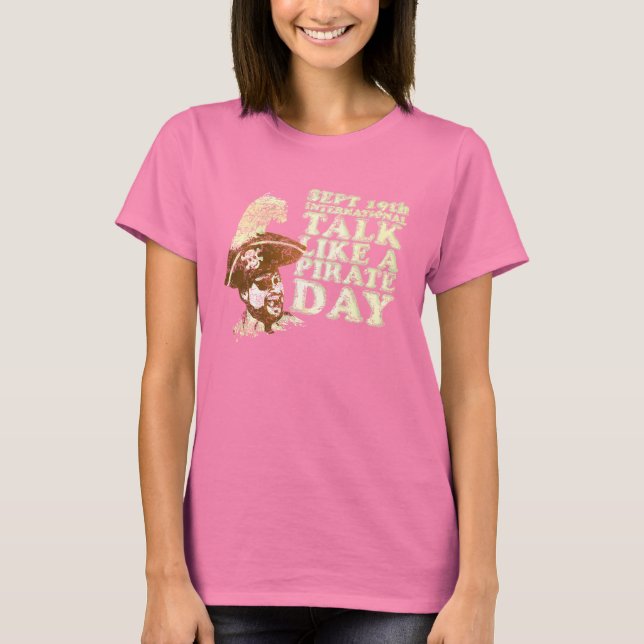 Camiseta Fale Como Um Dia Pirata (Frente)