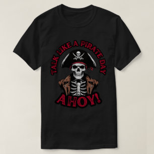 Camiseta Fale Como um Pirata Ahoy!