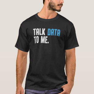 Camiseta Fale Dados Para Mim Para Homens Analista de Dados