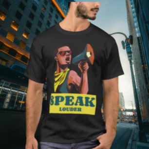 Camiseta Fale mais alto