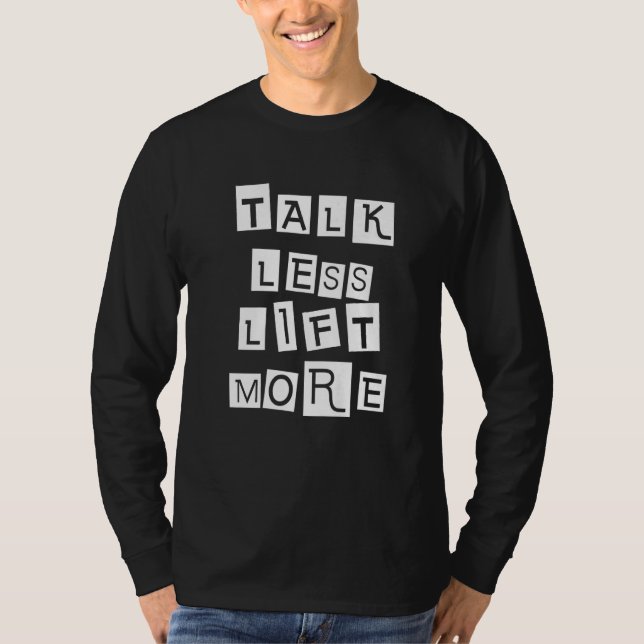 Camiseta Fale Menos Levante Mais (Frente)