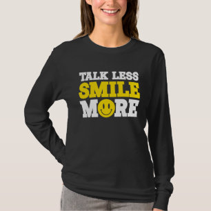 Camiseta Fale Menos Sorria Mais Motivação de Bondade Positi