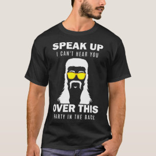 Camiseta Fale que não posso ouvi-lo por causa desta festa e