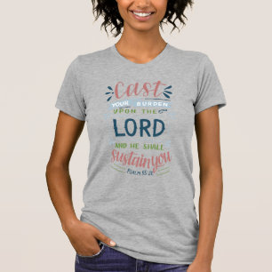 Camiseta Fale seu fardo sobre o Senhor, Senhoras