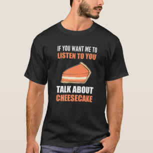 Camiseta Fale sobre Cheesecake Engraçado Foodie Premium