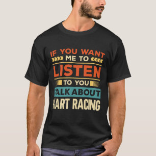 Camiseta Fale Sobre Kart Racing