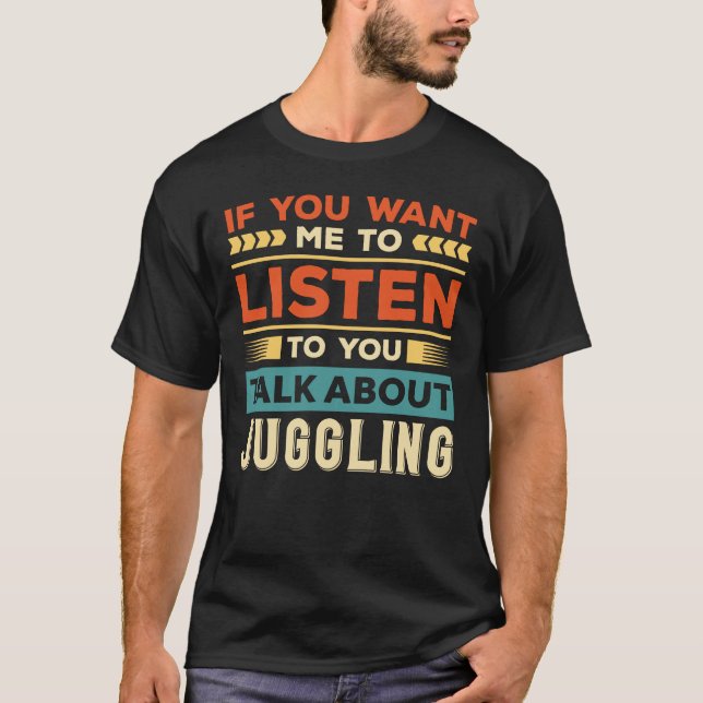 Camiseta Fale sobre malabarismo (Frente)