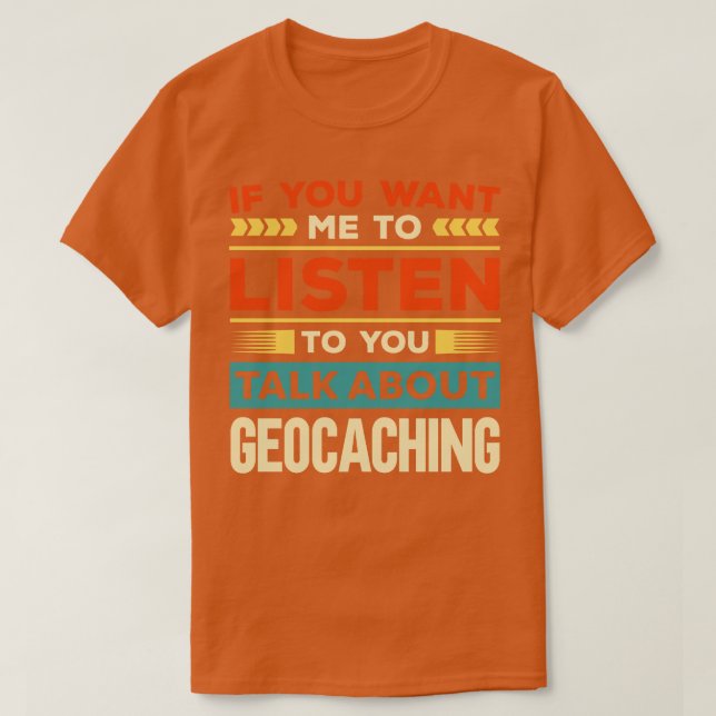 Camiseta Fale sobre o Geocaching (Frente do Design)
