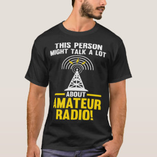 Camiseta Fale sobre o rádio amador rádio amador