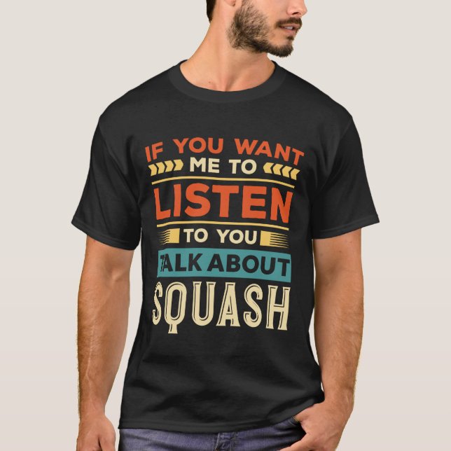 Camiseta Fale sobre o Squash (Frente)