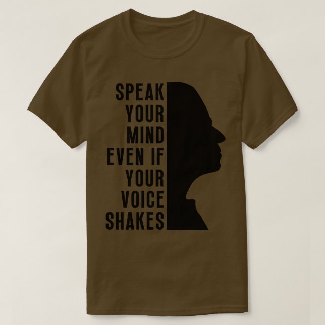 Camiseta Fale Sua Mente Mesmo Que Sua Voz Aperte 17 (Frente do Design)