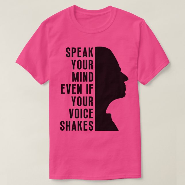 Camiseta Fale Sua Mente Mesmo Que Sua Voz Aperte 2 (Frente do Design)