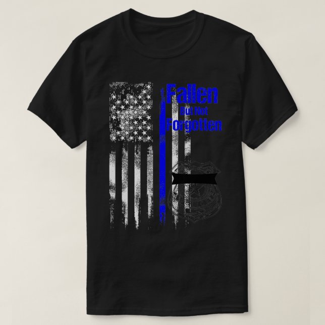 Camiseta Falen, Mas Não Esquecido, Policial Da Linha Azul F (Frente do Design)
