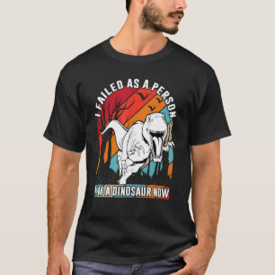 Camiseta Falhei como pessoa, sou um dinossauro 7