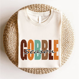 Camiseta Fall Autumn Gobble Season