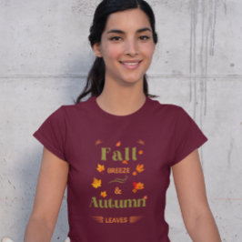 Camiseta Fall Breeze e Autumn Leaves Design