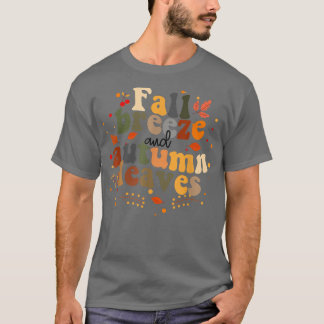 Camiseta Fall Breeze e Autumn Leaves Olá outono