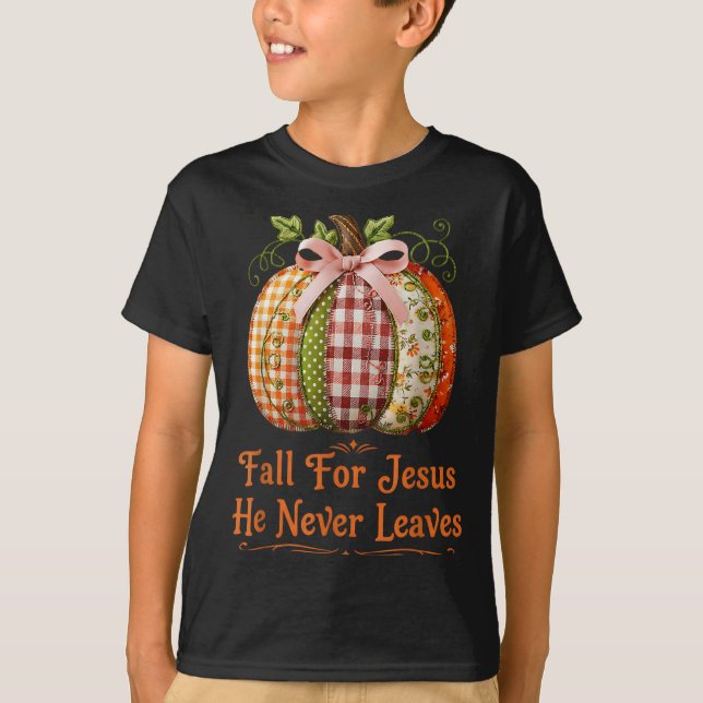 Camiseta Fall For Jesus He Never Leaves Pumpkin Patchwork C (Frente)