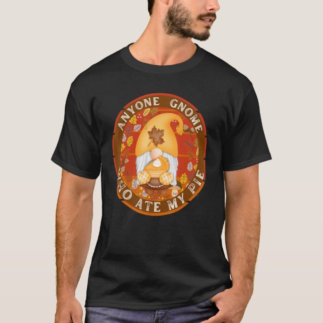 Camiseta Fall Gnome  Who Ate My Pumpkin Pie (Frente)